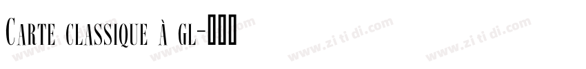 Carte classique à gl字体转换